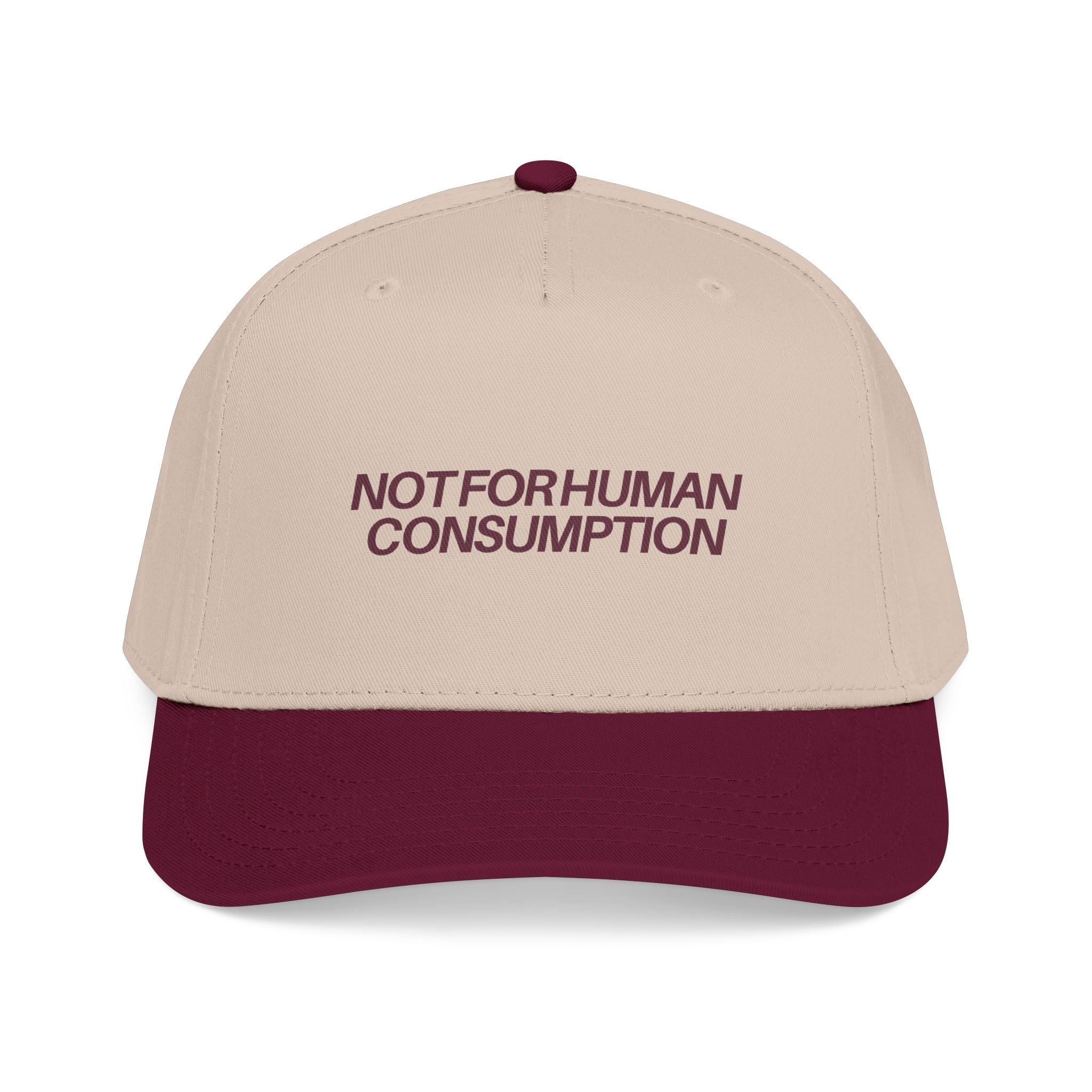Not For Human Consumption Cap