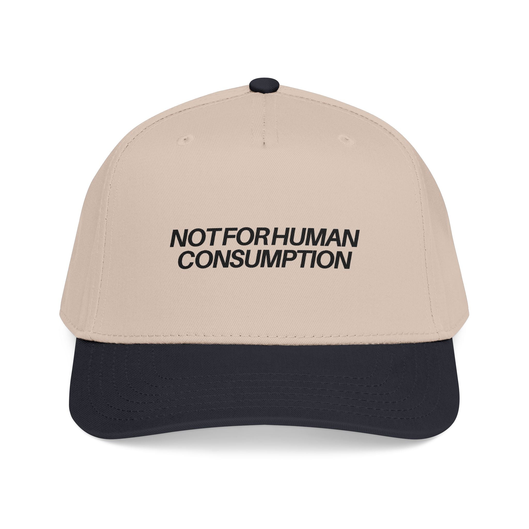 Not For Human Consumption Baseball Cap