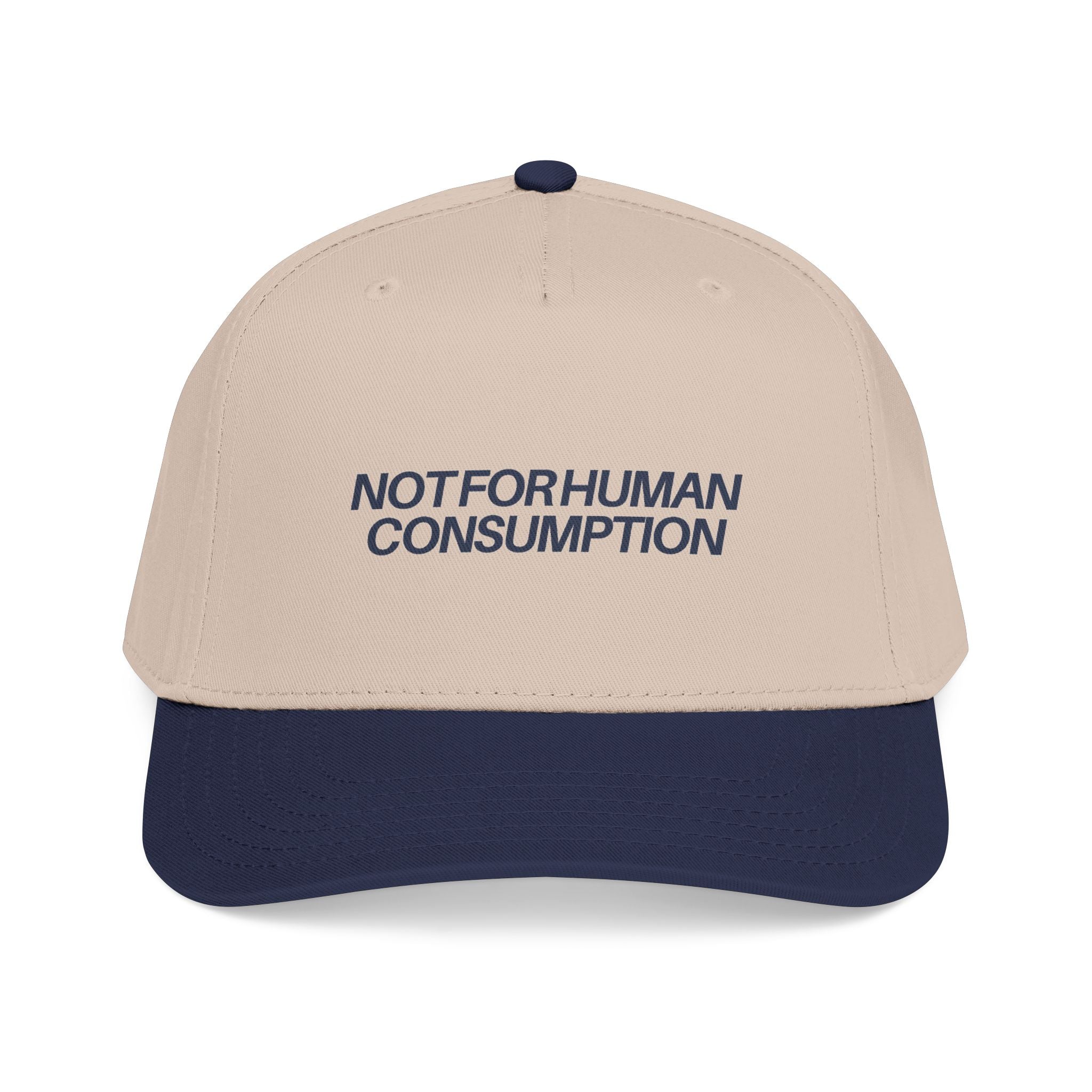 Not For Human Consumption Baseball Cap